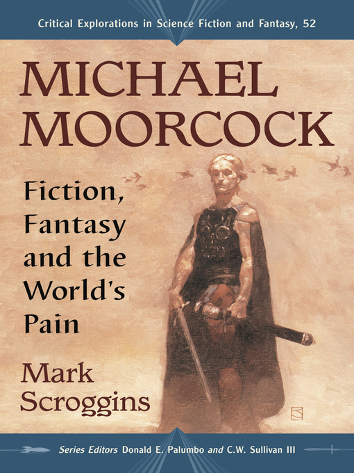 Title details for Michael Moorcock by Mark Scroggins - Available